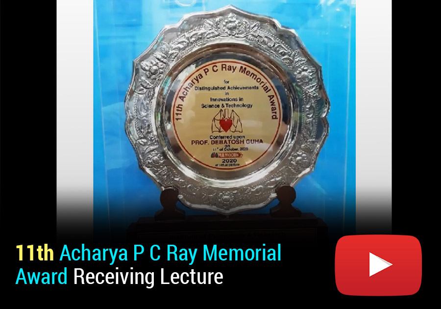 11th Acharya P C Ray Memorial Award Receiving Lecture